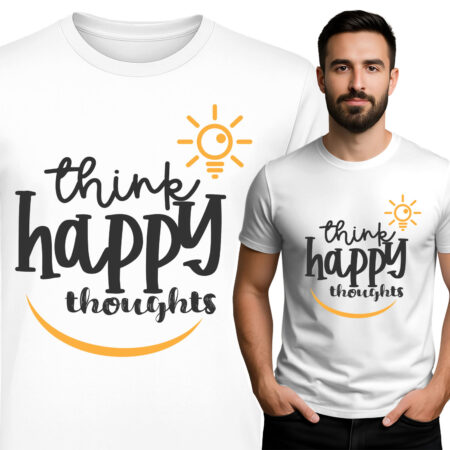 ' Think Happy Thoughts'
