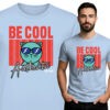 'Be Cool Authentic'