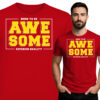 'Born to Be Awesome Superior Quality'