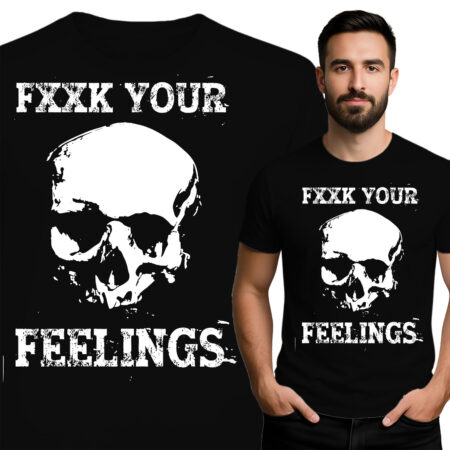 'FXXK Your Feelings' z czaszką