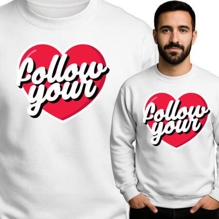 'Follow Your Heart'