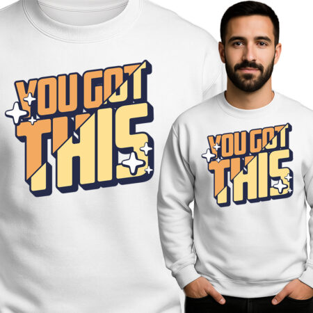'You Got This '