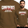 'Confidence Comes'