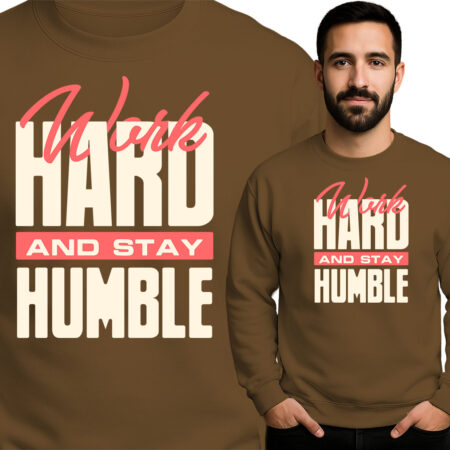 'Work Hard and Stay Humble'