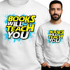 'Books Will Teach You '
