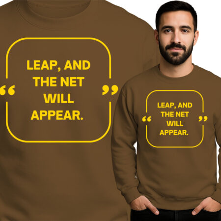 'Leap and the Net Will Appear '