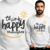 'Think Happy Thoughts'