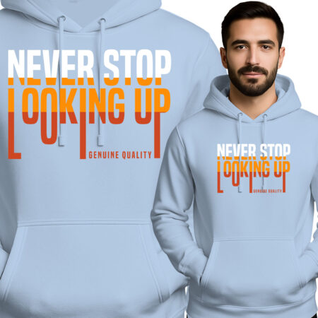 'Never Stop Looking Up'