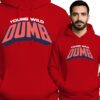 'Young Wild Dumb'