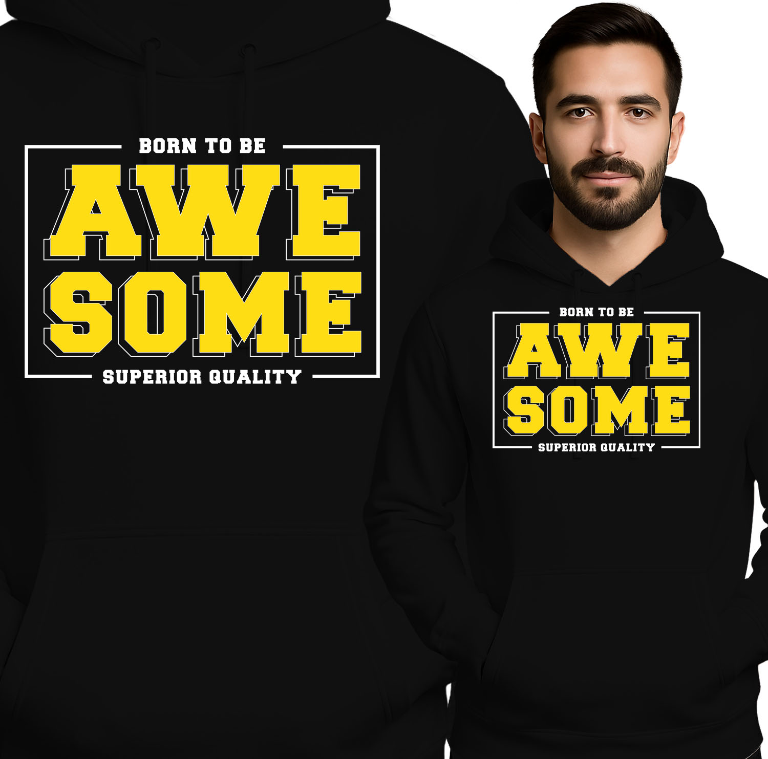 'Born to Be Awesome Superior Quality'