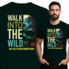 'Walk into the Wild – Say Yes to New Adventures”