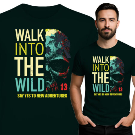 'Walk into the Wild – Say Yes to New Adventures”