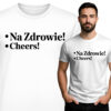 'Na Zdrowie - Cheers!'