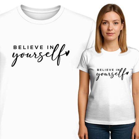 'Believe in Yourself'