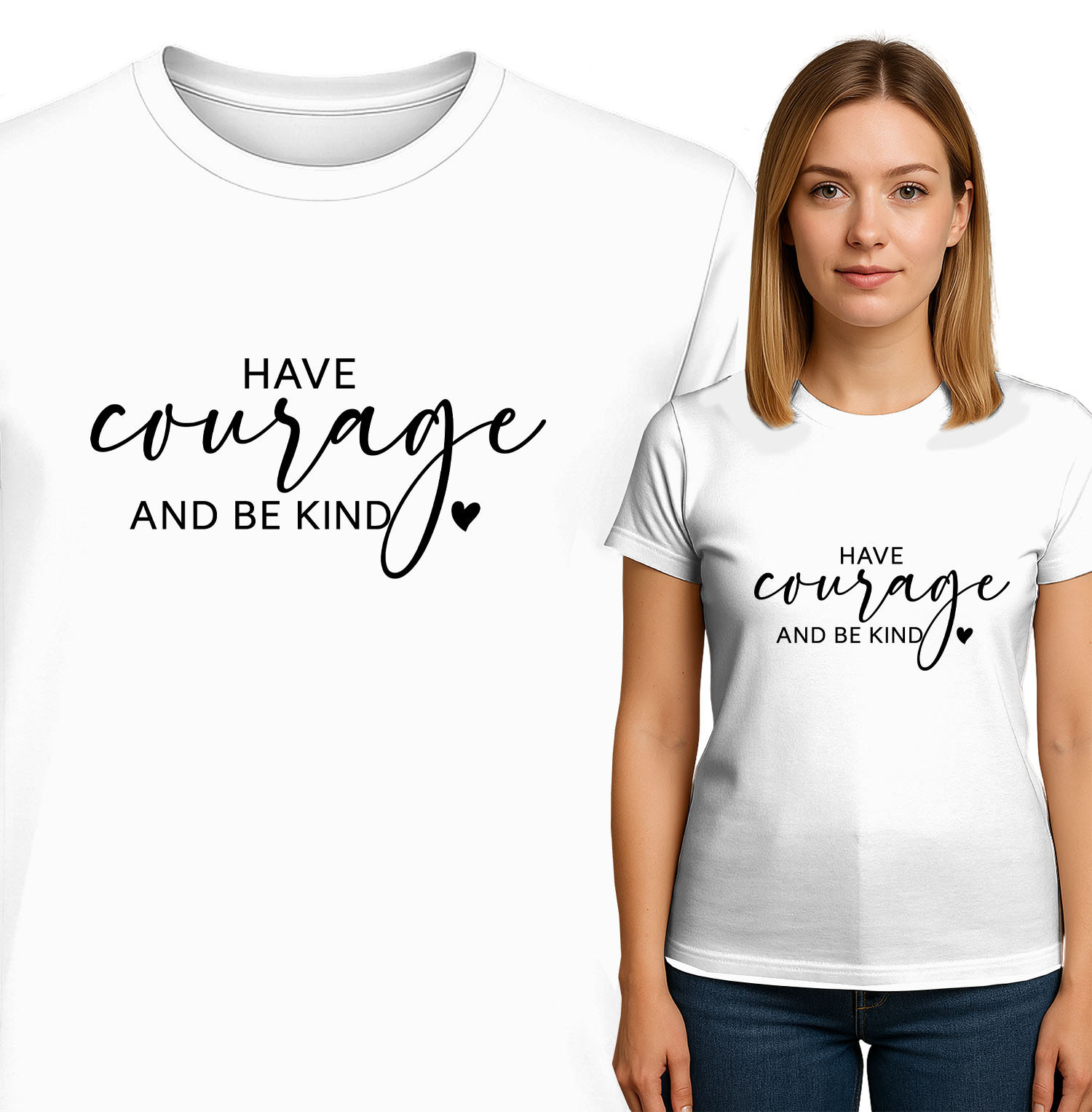 'HAVE COURAGE AND BE KIND'