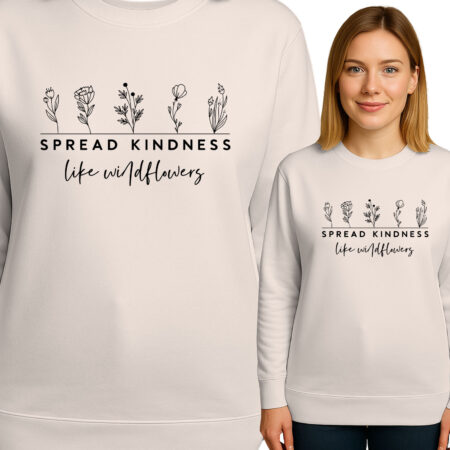'SPREAD KINDNESS like wildflowers'