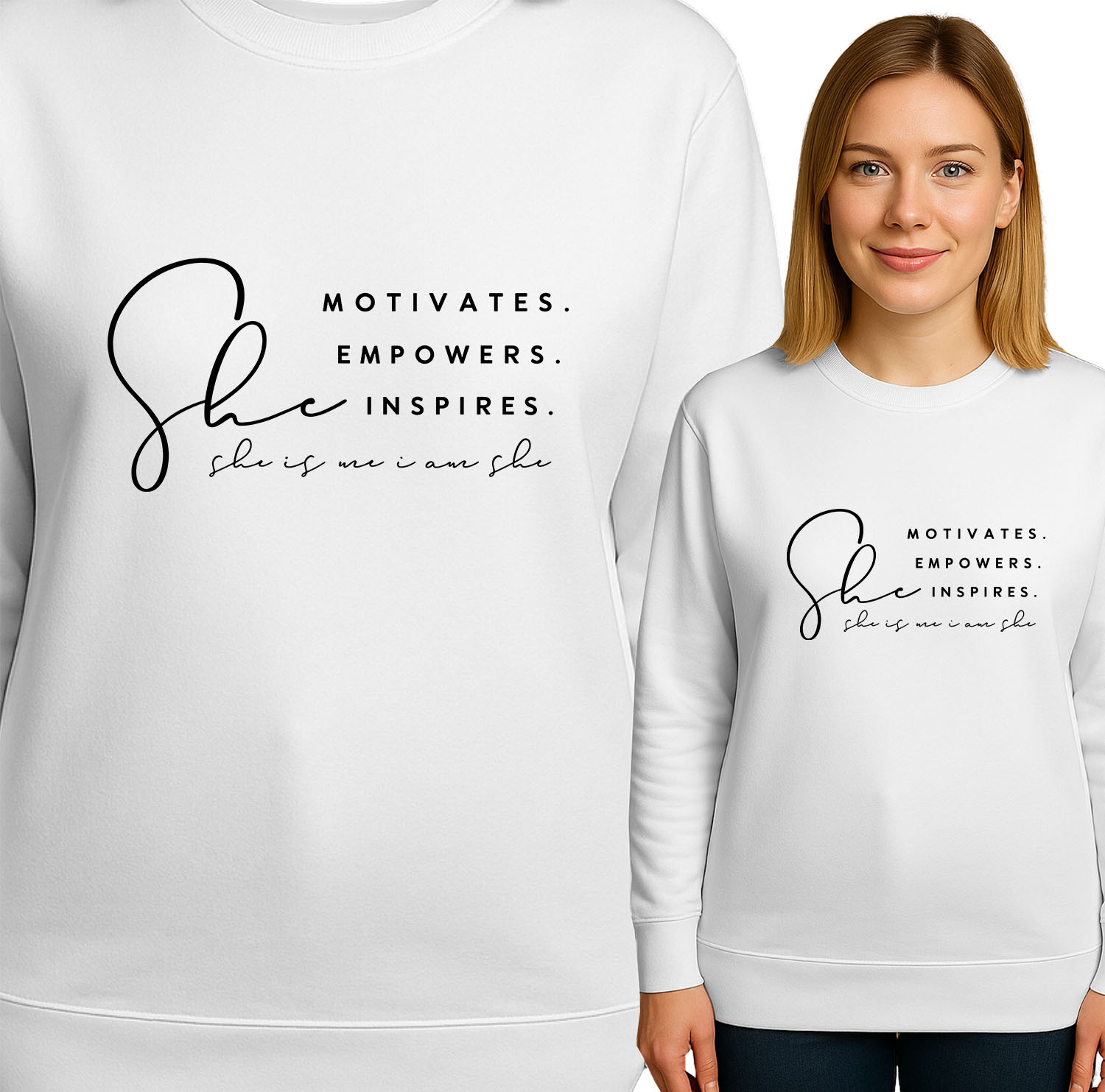 'She MOTIVATES. EMPOWERS. INSPIRES. She is me i am she'