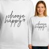 'Choose Happy'