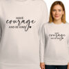 'Have courage and be kind'