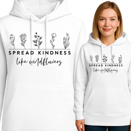 'SPREAD KINDNESS like wildflowers'