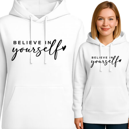 'Believe in Yourself'