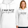'I'M NOT Perfect '