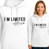 \'I\'m Limited Edition\'