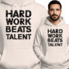 'Hard Work Beats Talent'