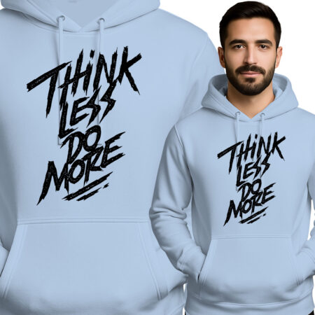'Think Less, Do More'
