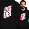 'Ecuses are lieas'
