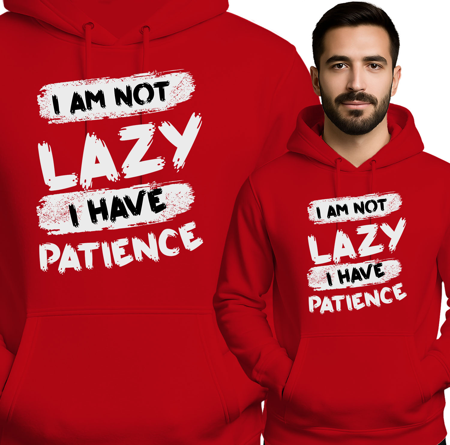 'I AM NOT LAZY I HAVE PATIENCE'