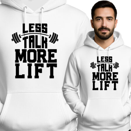 'Less Talk - More Lift'