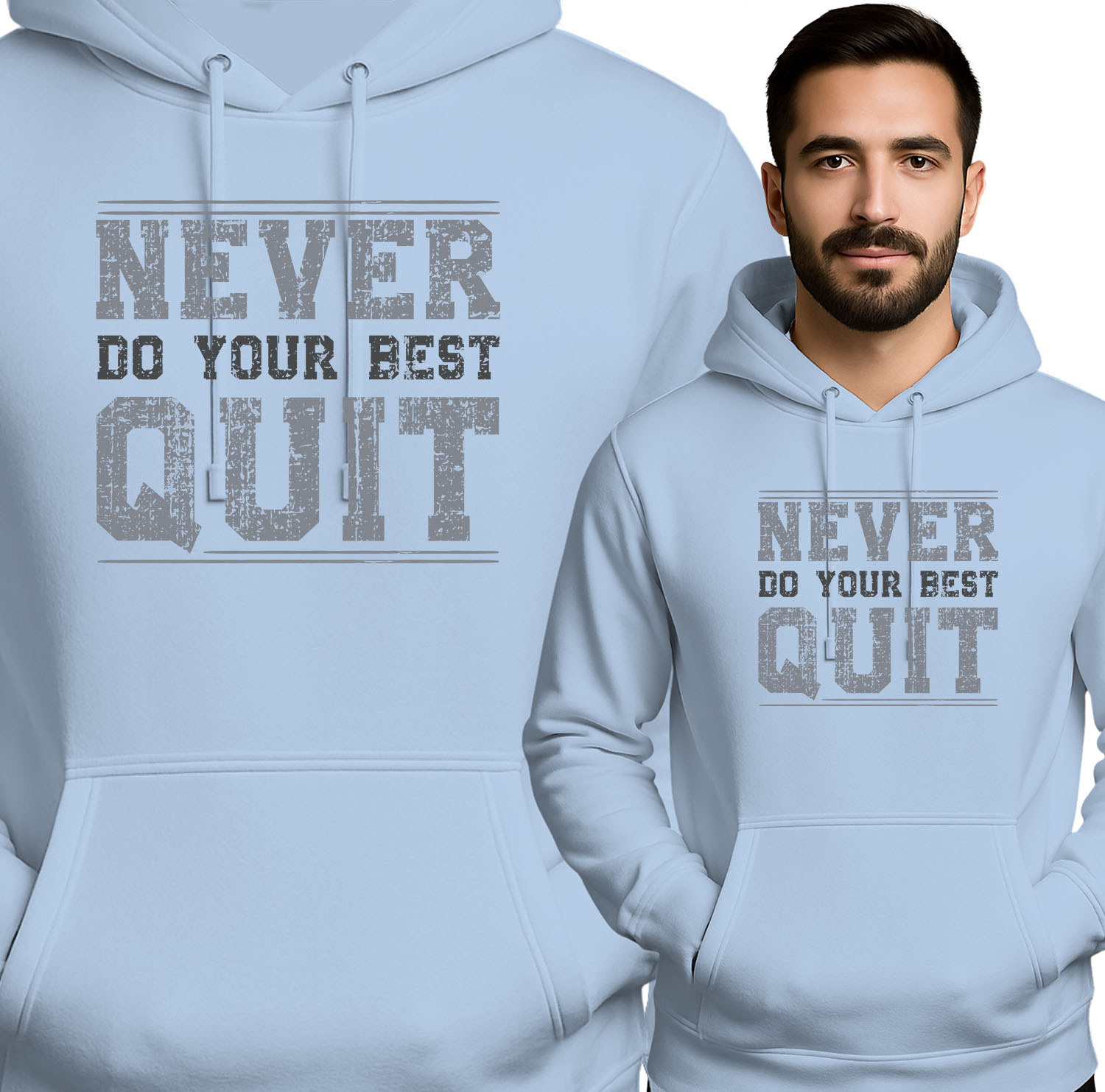 'Do Your Best - NEVER QUIT'