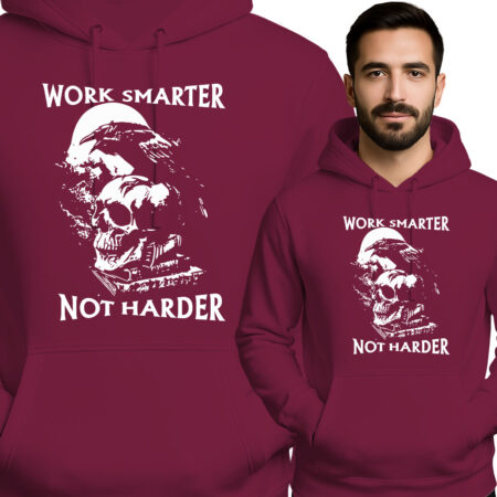 'Work Smarter Not Harder '
