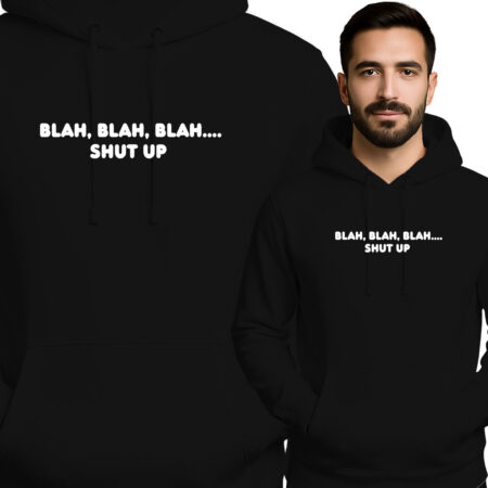 'Blah, Blah, Blah... Shut Up'