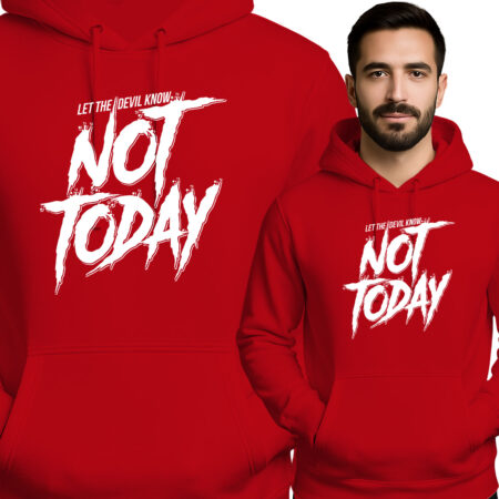 'Let The Devil Know - NOT TODAY'