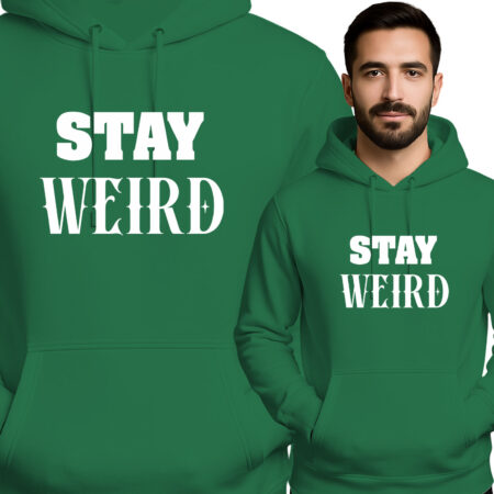 'Stay Weird'