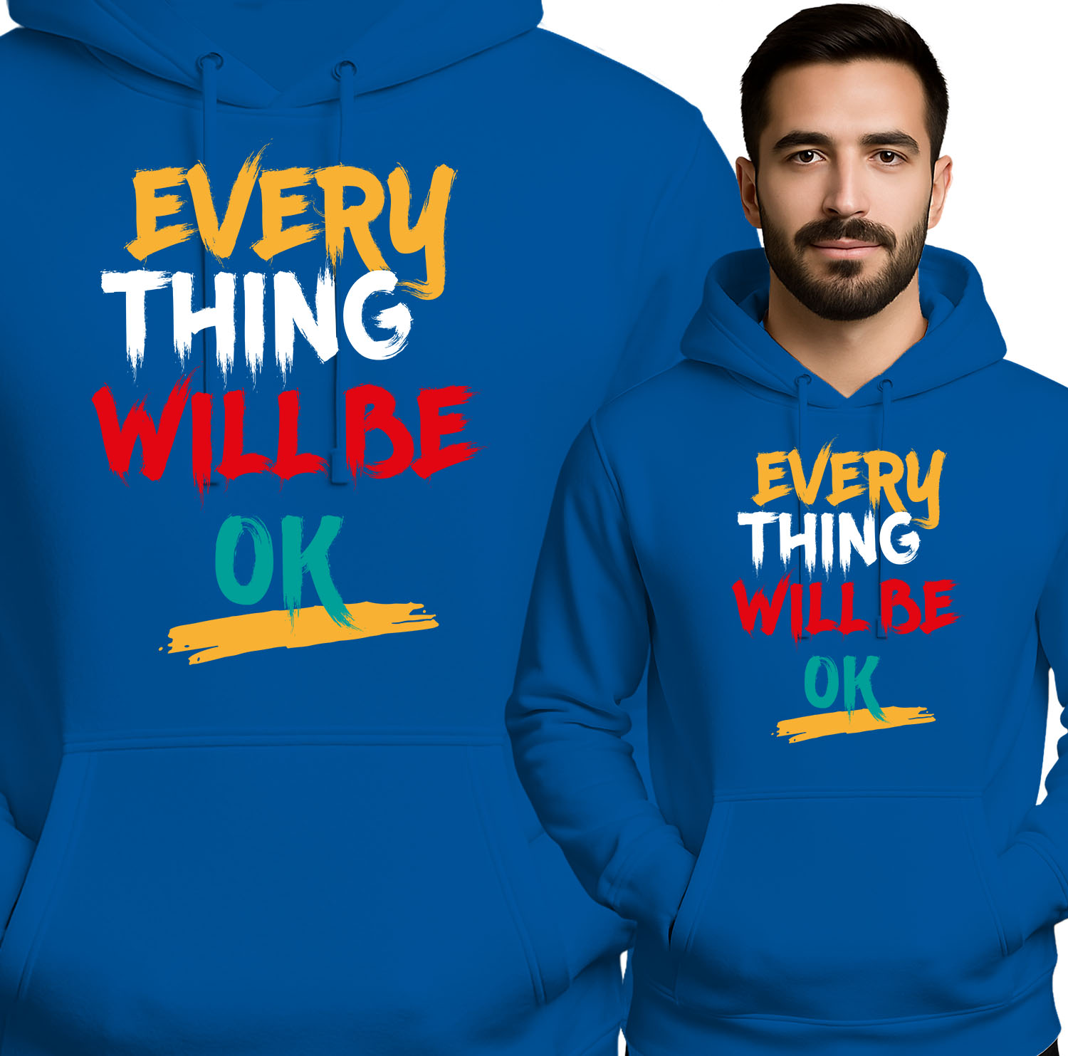 'EVERY THING WILL BE OK'