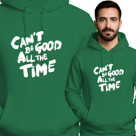 'Can't Be Good All the Time'