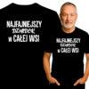 'NAJFAJNIEJSZY DZIADEK W CAŁEJ WSI'