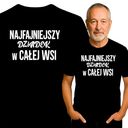 'NAJFAJNIEJSZY DZIADEK W CAŁEJ WSI'