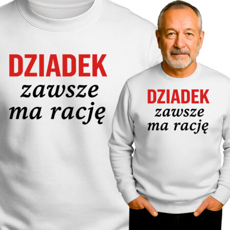 'DZIADEK zawsze ma rację'