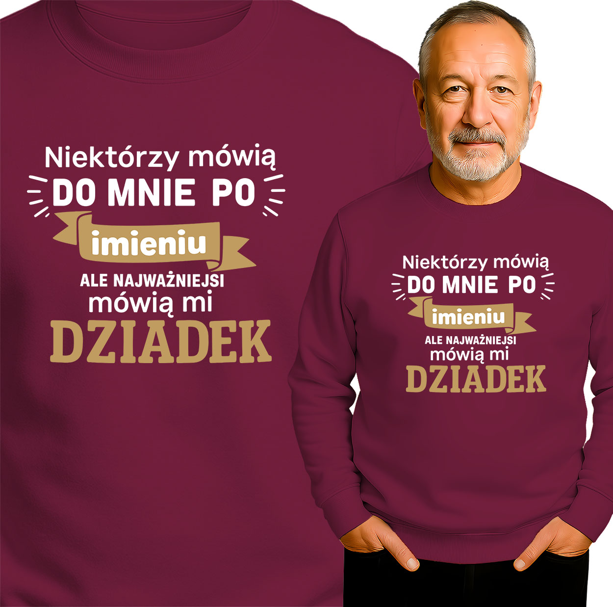 'Niektórzy mówią DO MNIE PO imieniu ALE NAJWAŻNIEJS mówią mi DZIADEK'