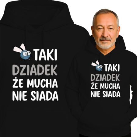 'TAKI DZIADEK ŻE MUCHA NIE SIADA'