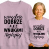 'wszędzie DOBRZE ALE Z WNUKAMI Najlepiej'