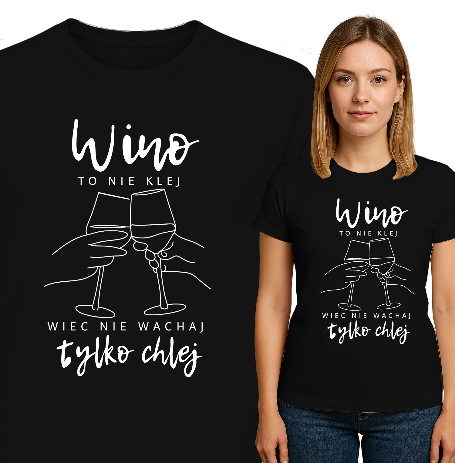 'Wino TO NIE KLEJ WIEC NIE WACHAJ tylko chlej'
