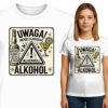 'UWAGA! MOGE ZAWIERAC ALKOHOL'