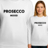'PROSECCO MOOD'