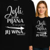 'Jeśli JESTEM PIJANA to na pewno JEJ WINA...TRZEBA DOLAĆ!'