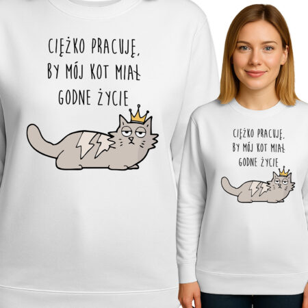 'CIĘŻKO PRACUJE. BY MÓJ KOT MIAL GODNE ŻYCIE'